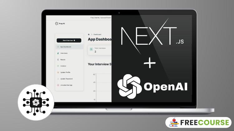 Banner Image Next.js 15 & OpenAI - Build AI Powered Interview Prep App - FreeCourse.pro