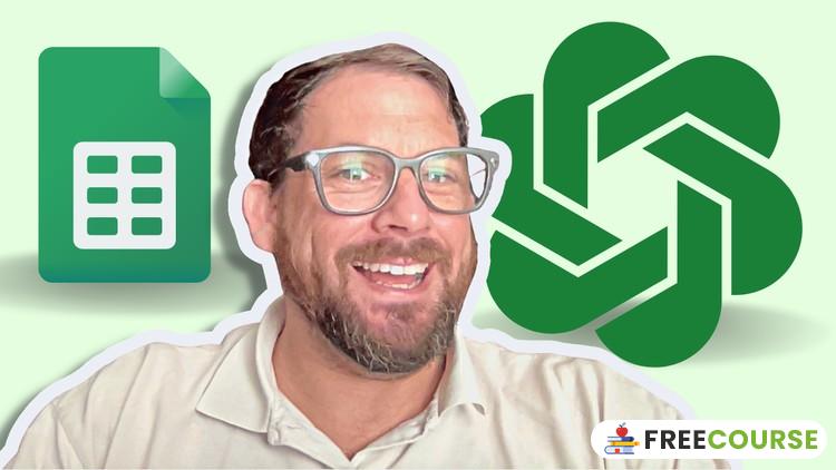 Course Image Integrate AI Into Google Sheets, With Apps Script - Free Course Pro